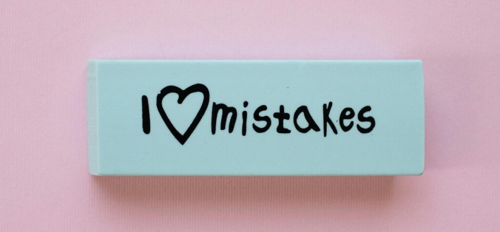 A small eraser with the text, "I [heart] mistakes"